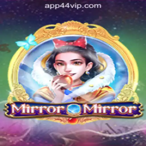 Discover the Enchanting World of MirrorMirror: A Leading Game at 44VIP.com Oficial Slots Brasil #1
